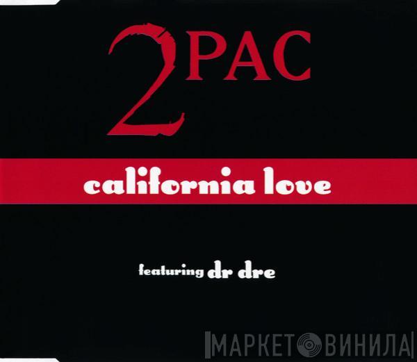 Featuring 2Pac  Dr. Dre  - California Love