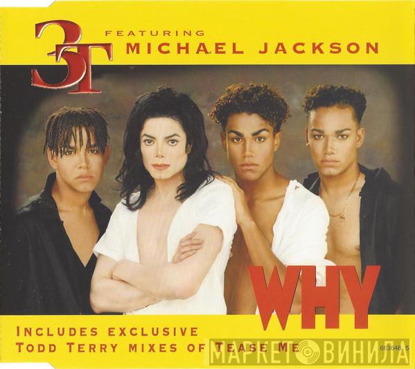 Featuring 3T  Michael Jackson  - Why