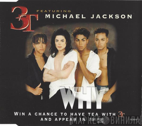 Featuring 3T  Michael Jackson  - Why