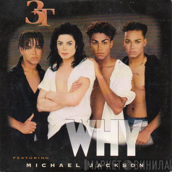 Featuring 3T  Michael Jackson  - Why