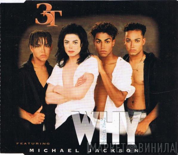 Featuring 3T  Michael Jackson  - Why