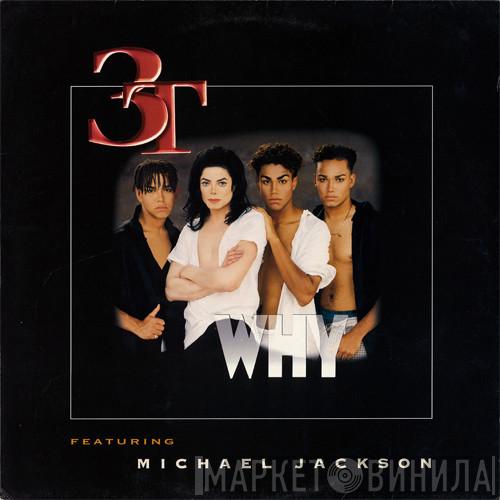 Featuring 3T  Michael Jackson  - Why