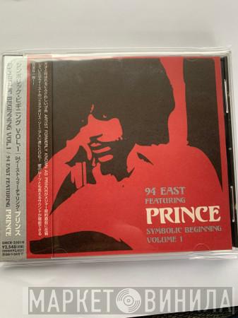Featuring 94 East  Prince  - Symbolic Beginning volume 1