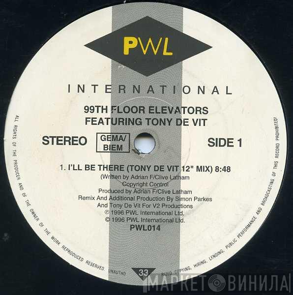 Featuring 99th Floor Elevators  Tony De Vit  - I'll Be There