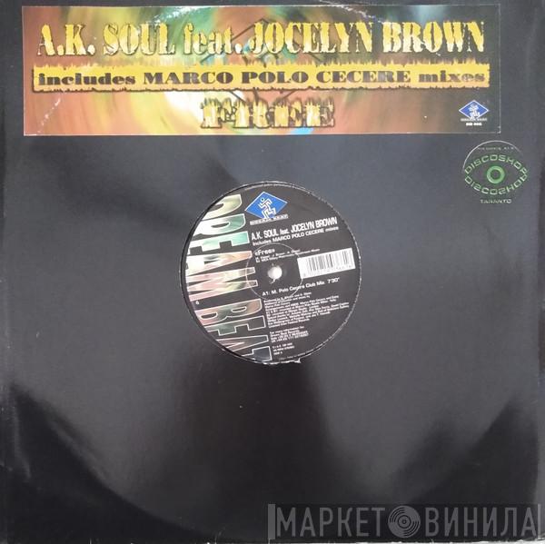 Featuring A.K. Soul  Jocelyn Brown  - Free