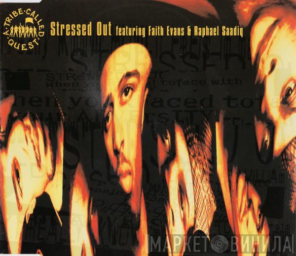 Featuring A Tribe Called Quest And Faith Evans  Raphael Saadiq  - Stressed Out