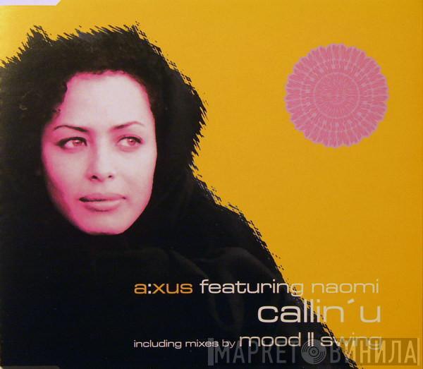 Featuring A:xus  Naomi N' Sembi  - Callin' U