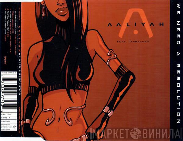 Featuring Aaliyah  Timbaland  - We Need A Resolution