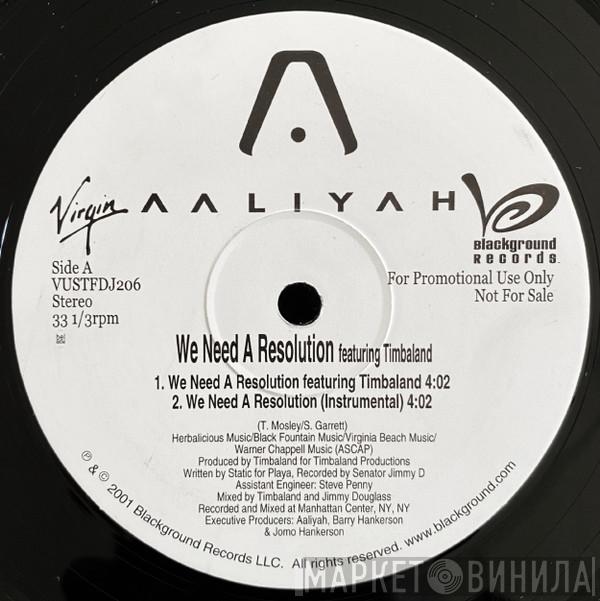Featuring Aaliyah  Timbaland  - We Need A Resolution