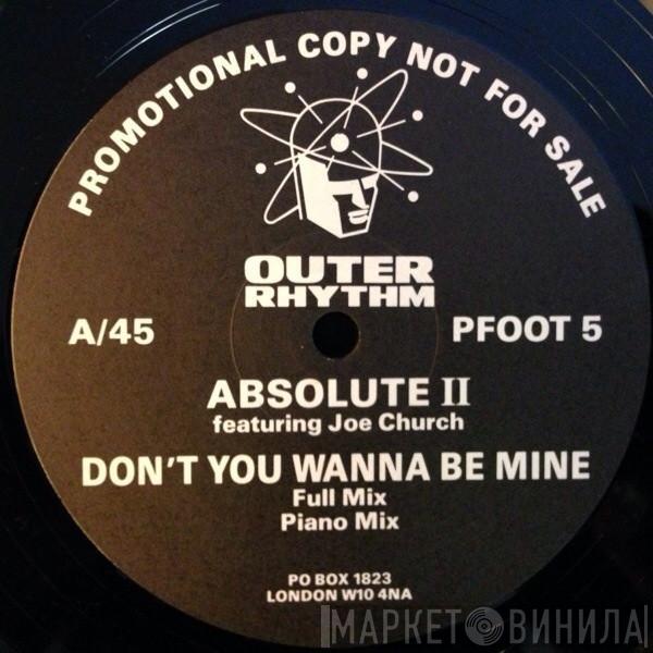 Featuring Absolute   Joe Church  - Don't You Wanna Be Mine