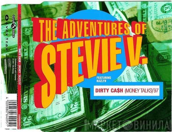 Featuring Adventures Of Stevie V.  Nazlyn  - Dirty Ca$h (Money Talks) '97