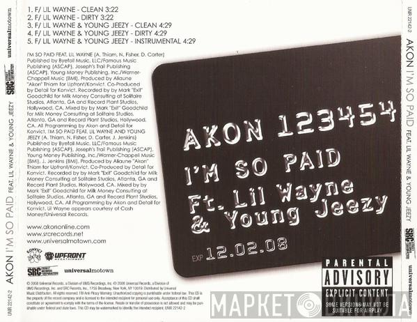 Featuring Akon & Lil Wayne  Young Jeezy  - I'm So Paid