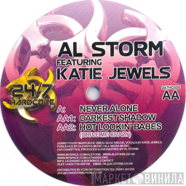 Featuring Al Storm  Katie Jewels  - Never Alone / Darkest Shadow / Hot Lookin' Babes (Drive Me Crazy)