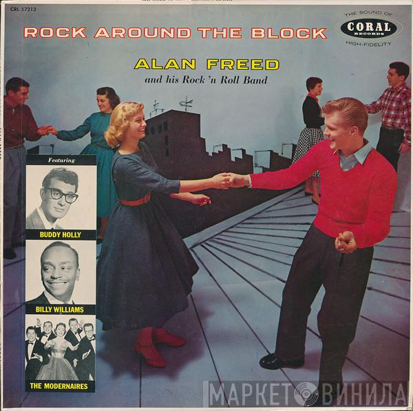 Featuring Alan Freed & His Rock 'n' Roll Band , Buddy Holly , Billy Williams   The Modernaires  - Rock Around The Block