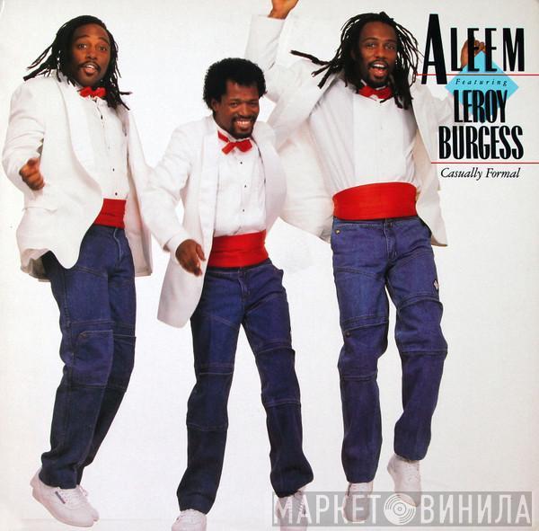 Featuring Aleem  Leroy Burgess  - Casually Formal