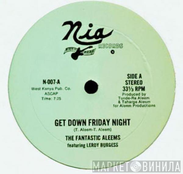 Featuring Aleem  Leroy Burgess  - Get Down Friday Night