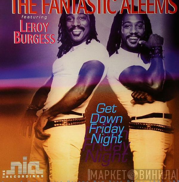 Featuring Aleem  Leroy Burgess  - Get Down Friday Night