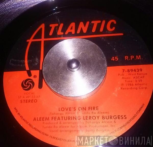 Featuring Aleem  Leroy Burgess  - Love's On Fire