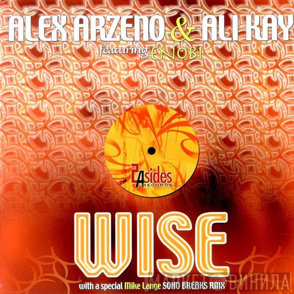 Featuring Alex Arzeno & Ali Kay  Enobi  - Wise
