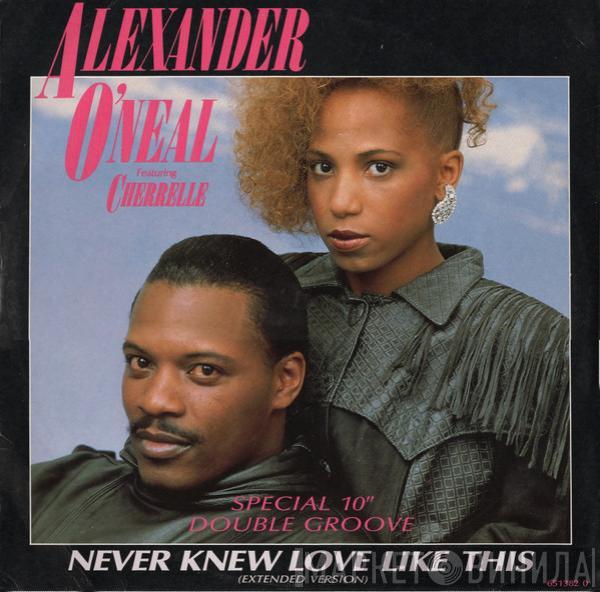 Featuring Alexander O'Neal  Cherrelle  - Never Knew Love Like This