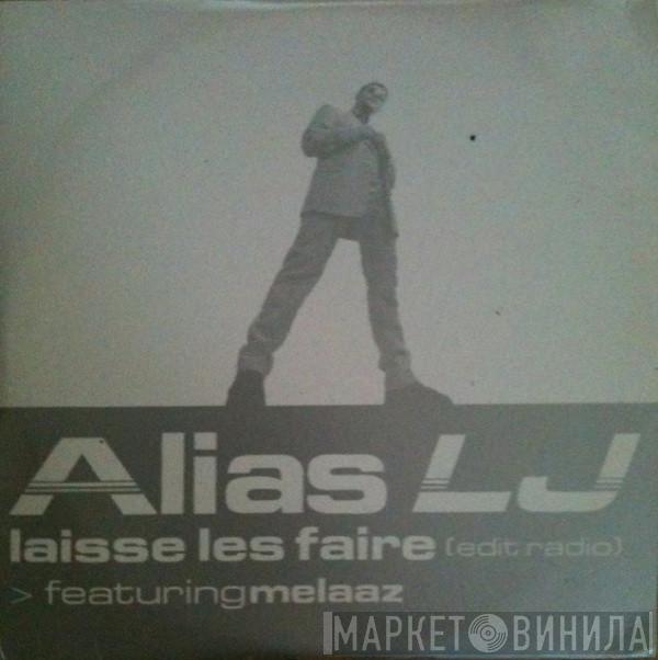 Featuring Alias LJ  Melaaz  - Laisse Les Faire