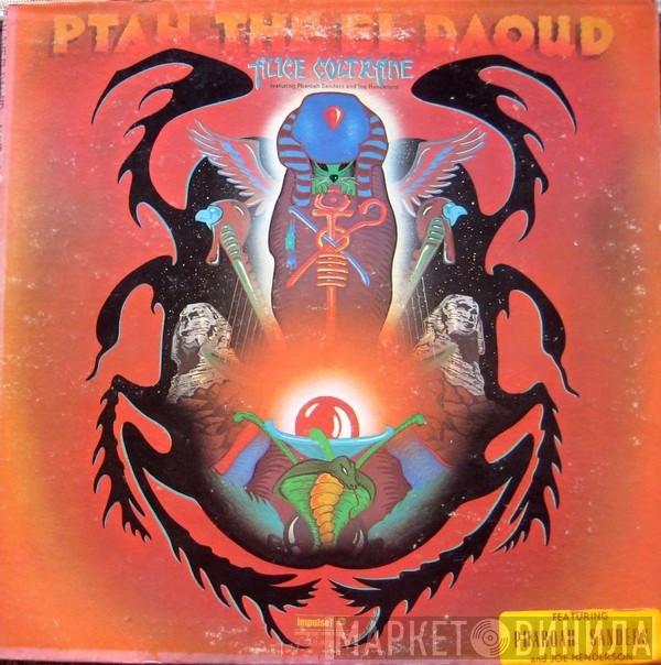 Featuring Alice Coltrane And Pharoah Sanders  Joe Henderson  - Ptah, The El Daoud