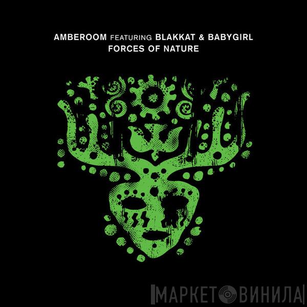 Featuring Amberoom & Blakkat  Babygirl   - Forces Of Nature