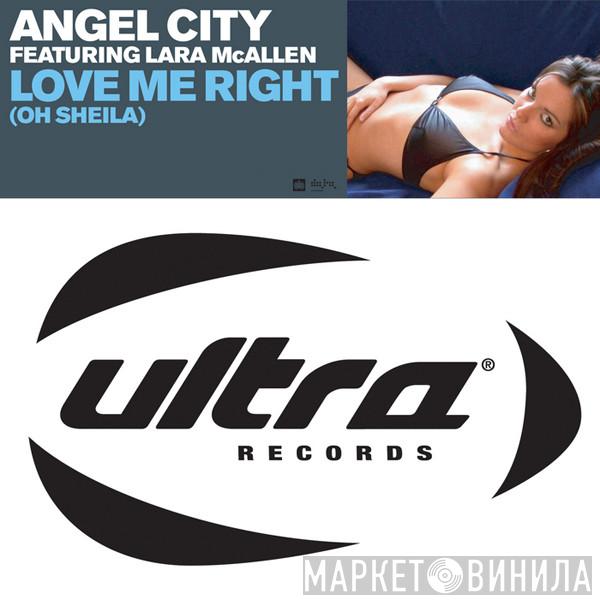 Featuring Angel City  Lara McAllen  - Love Me Right (Oh Sheila)