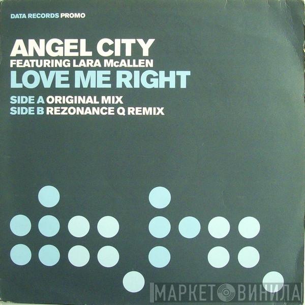 Featuring Angel City  Lara McAllen  - Love Me Right