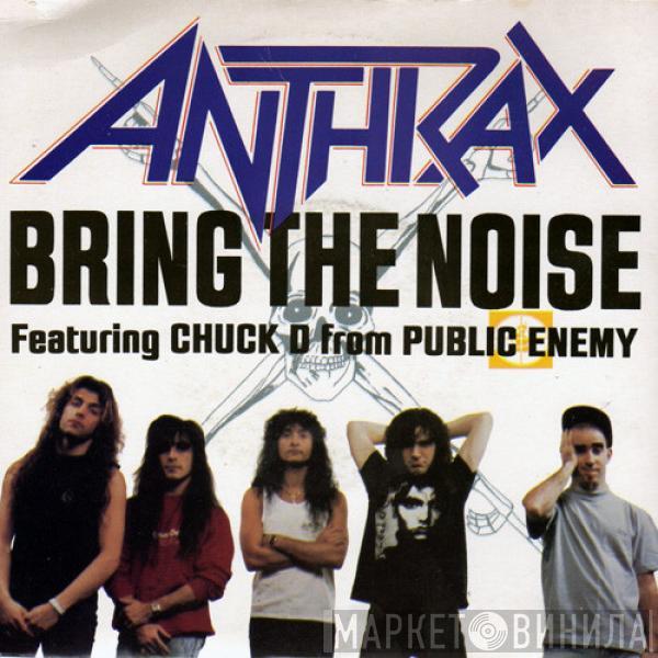 Featuring Anthrax  Chuck D  - Bring The Noise