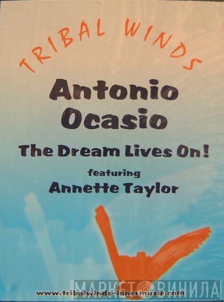 Featuring Antonio Ocasio  Annette Taylor  - The Dream Lives On!