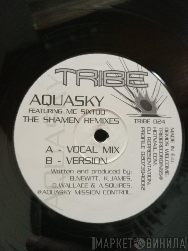 Featuring Aquasky  Sixtoo  - The Shamen Remixes