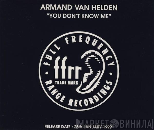 Featuring Armand Van Helden  Duane Harden  - You Don't Know Me