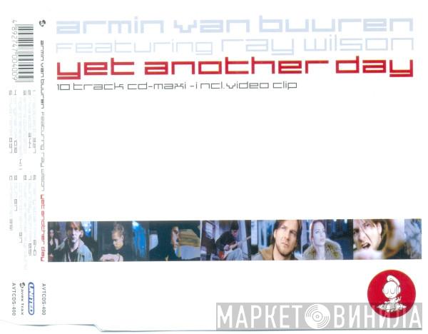 Featuring Armin van Buuren  Ray Wilson  - Yet Another Day