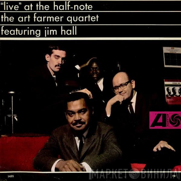 Featuring Art Farmer Quartet  Jim Hall  - "Live" At The Half-Note