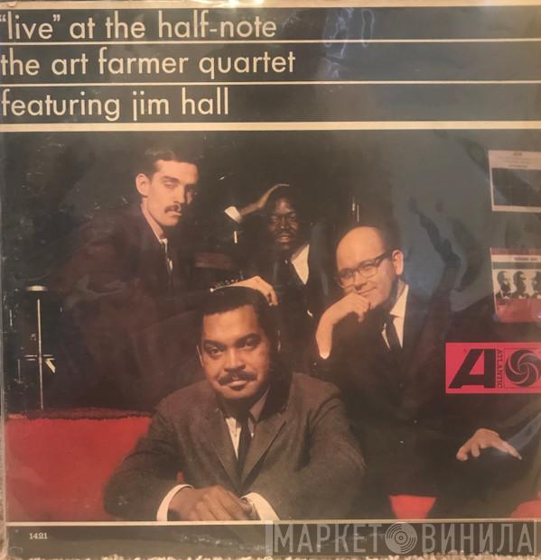 Featuring Art Farmer Quartet  Jim Hall  - "Live" At The Half-Note