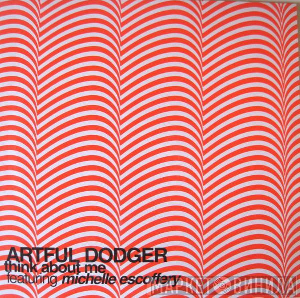 Featuring Artful Dodger  Michelle Escoffery  - Think About Me (Remixes)