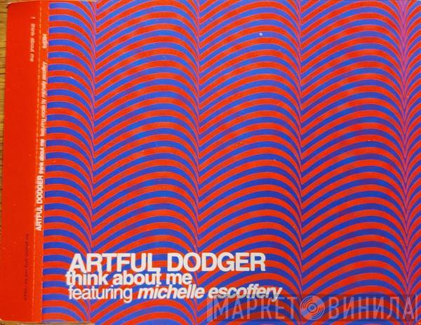 Featuring Artful Dodger  Michelle Escoffery  - Think About Me