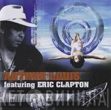 Featuring Arthur Louis  Eric Clapton  - Knockin' On Heaven's Door