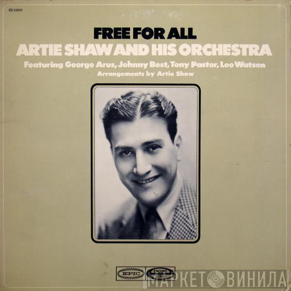Featuring Artie Shaw And His Orchestra , George Arus , John Best And Tony Pastor  Leo Watson  - Free For All