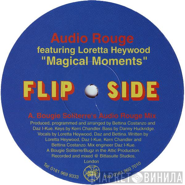 Featuring Audio Rouge  Loretta Heywood  - Magical Moments