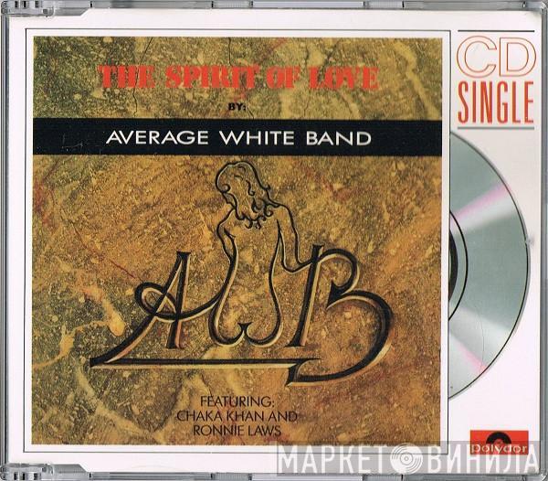 Featuring Average White Band And Chaka Khan  Ronnie Laws  - The Spirit Of Love