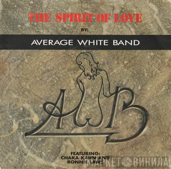 Featuring Average White Band And Chaka Khan  Ronnie Laws  - The Spirit Of Love