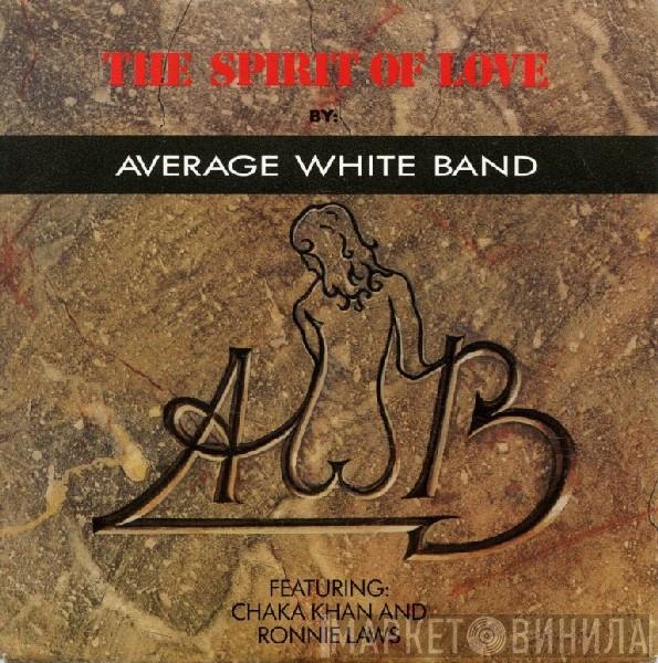 Featuring Average White Band And Chaka Khan  Ronnie Laws  - The Spirit Of Love