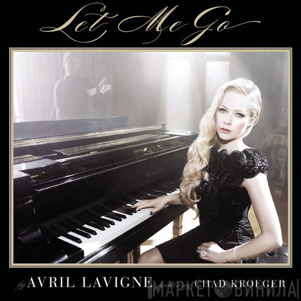 Featuring Avril Lavigne  Chad Kroeger  - Let Me Go