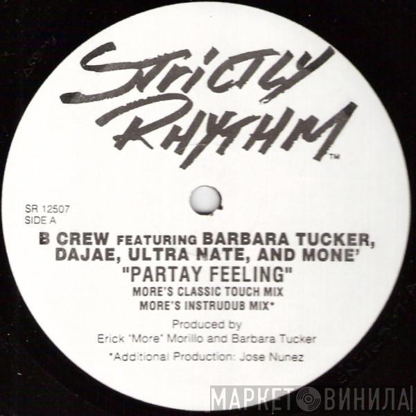 Featuring B-Crew , Barbara Tucker , Dajaé And Ultra Naté  Moné  - Partay Feeling