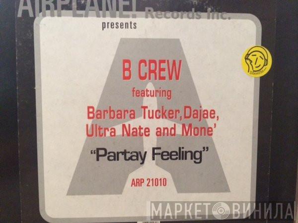 Featuring B-Crew  Barbara Tucker  - Partay Feeling