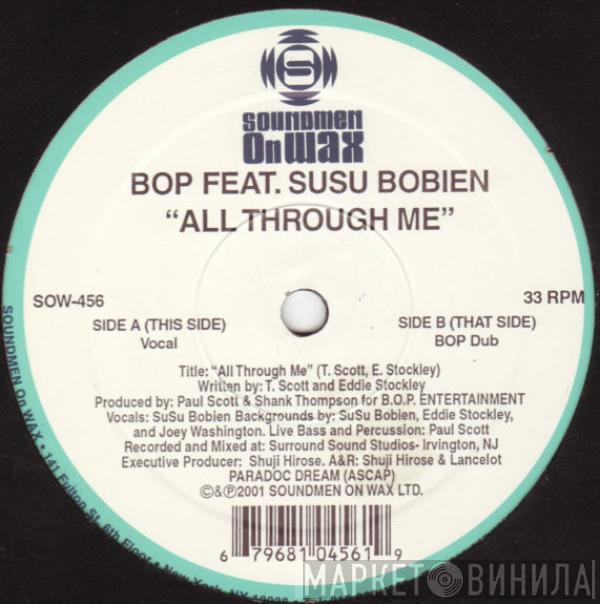 Featuring B.O.P.  Su Su Bobien  - All Through Me