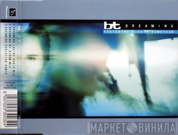 Featuring BT  Kirsty Hawkshaw  - Dreaming