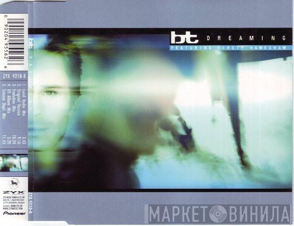 Featuring BT  Kirsty Hawkshaw  - Dreaming